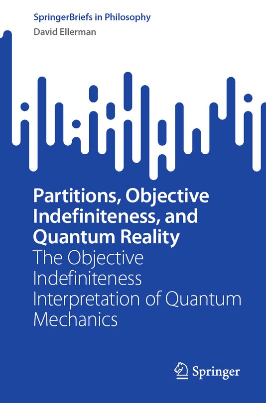 Couverture_Partitions, Objective Indefiniteness, and Quantum Reality
