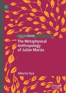 Front cover_The Metaphysical Anthropology of Julian Marias