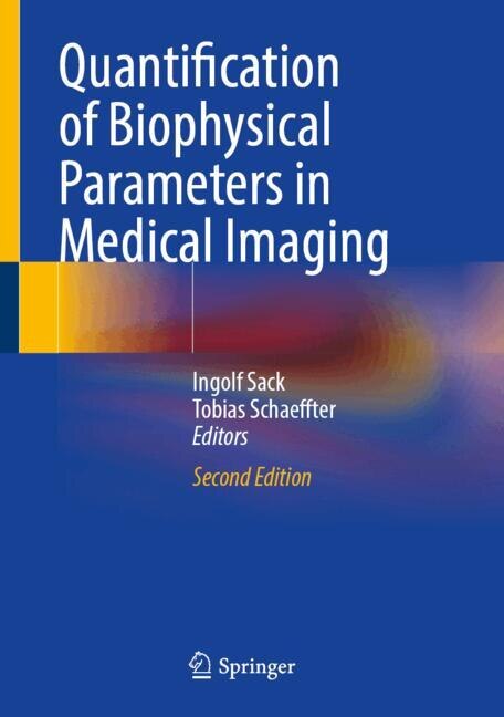 Front cover_Quantification of Biophysical Parameters in Medical Imaging