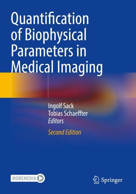Front cover_Quantification of Biophysical Parameters in Medical Imaging