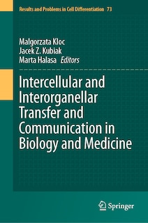 Couverture_Intercellular and Interorganellar Transfer and Communication in Biology and Medicine