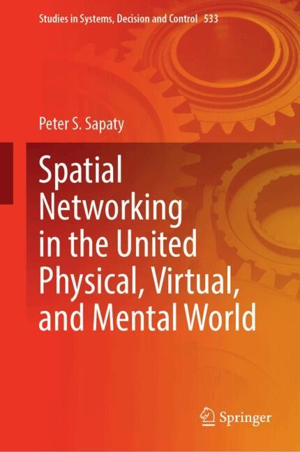 Couverture_Spatial Networking in the United Physical, Virtual, and Mental World
