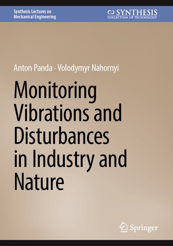 Front cover_Monitoring Vibrations and Disturbances in Industry and Nature