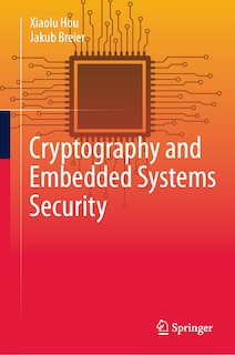 Front cover_Cryptography and Embedded Systems Security