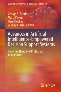 Front cover_Advances in Artificial Intelligence-Empowered Decision Support Systems
