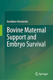 Front cover_Bovine maternal support and embryo survival
