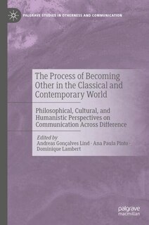 Front cover_The Process of Becoming Other in the Classical and Contemporary World