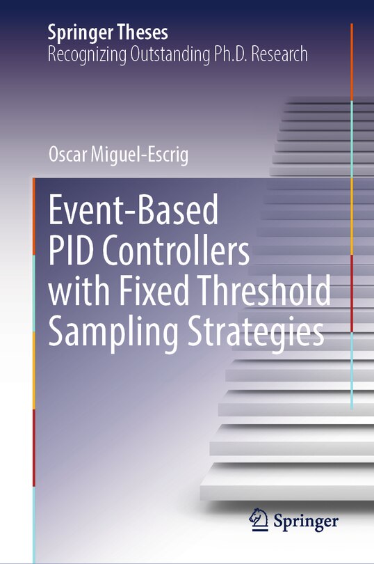 Couverture_Event-Based PID Controllers with Fixed Threshold Sampling Strategies