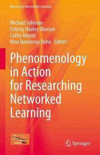 Couverture_Phenomenology in Action for Researching Networked Learning