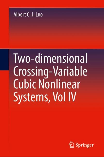 Front cover_Two-dimensional Crossing-Variable Cubic Nonlinear Systems, Vol IV