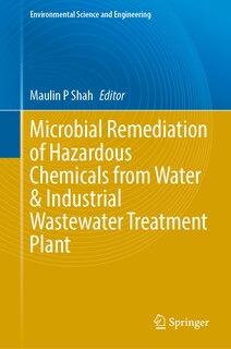 Couverture_Microbial Remediation of Hazardous Chemicals from Water and Industrial Wastewater Treatment Plant