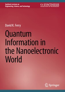 Front cover_Quantum Information in the Nanoelectronic World