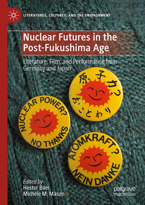 Couverture_Nuclear Futures in the Post-Fukushima Age