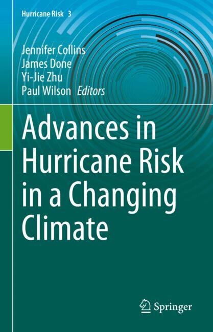 Front cover_Advances in Hurricane Risk in a Changing Climate