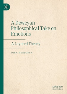 Front cover_A Deweyan Philosophical Take on Emotions