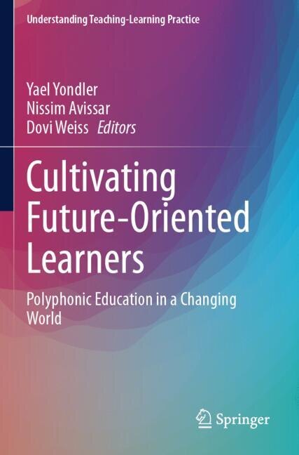 Front cover_Cultivating Future-Oriented Learners