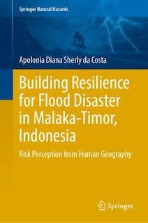 Front cover_Building Resilience for Flood Disaster in Malaka-Timor, Indonesia