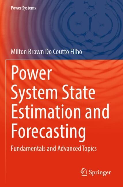 Front cover_Power System State Estimation and Forecasting