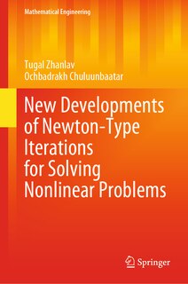 Couverture_New Developments of Newton-Type Iterations for Solving Nonlinear Problems