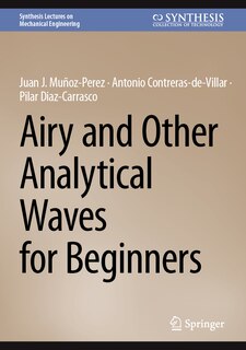 Front cover_Airy and Other Analytical Waves for Beginners