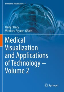 Couverture_Medical Visualization and Applications of Technology - Volume 2