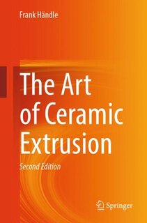 Couverture_The Art of Ceramic Extrusion