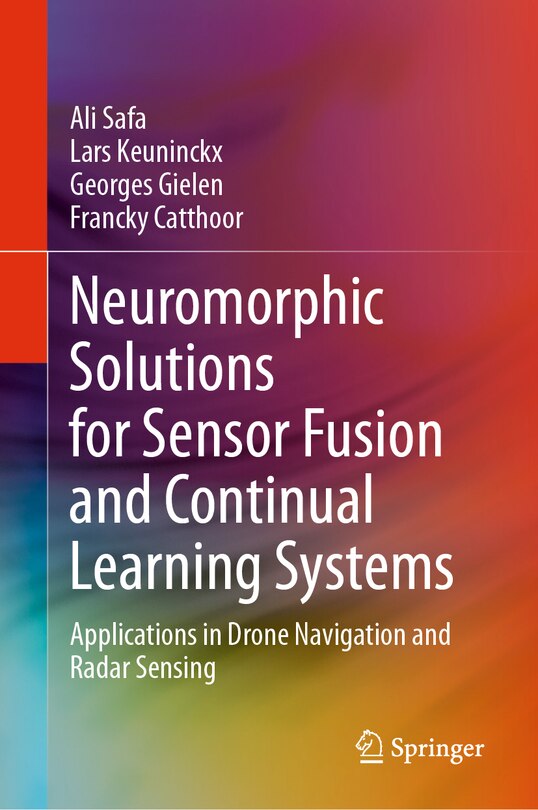 Front cover_Neuromorphic Solutions for Sensor Fusion and Continual Learning Systems