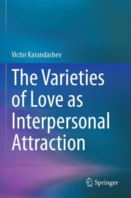 Front cover_The Varieties of Love as Interpersonal Attraction