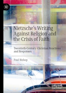 Couverture_Nietzsche's Writing Against Religion and the Crisis of Faith