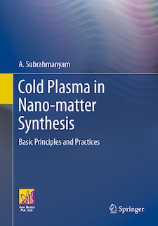 Front cover_Cold Plasma in Nano-matter Synthesis