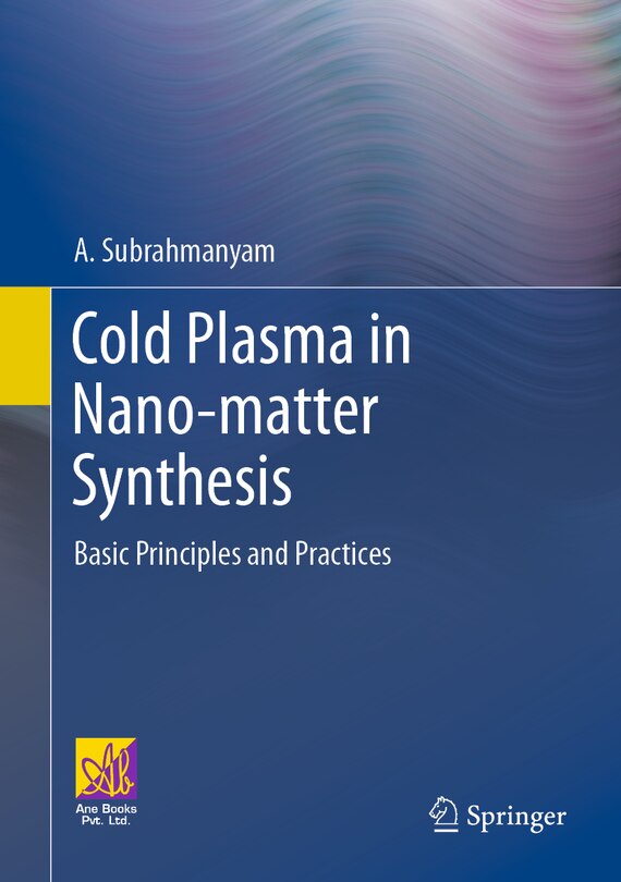 Front cover_Cold Plasma in Nano-matter Synthesis