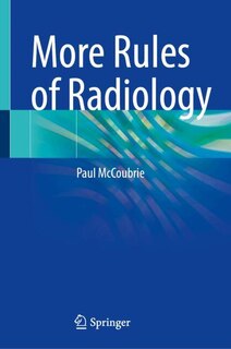 Front cover_More Rules of Radiology