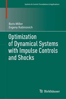 Couverture_Optimization of Dynamical Systems with Impulse Controls and Shocks
