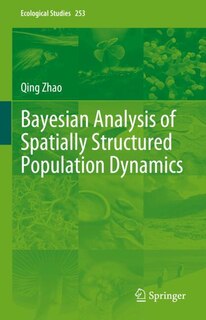 Front cover_Bayesian Analysis of Spatially Structured Population Dynamics