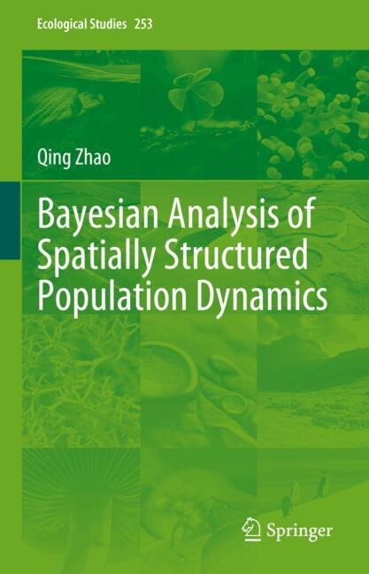 Front cover_Bayesian Analysis of Spatially Structured Population Dynamics