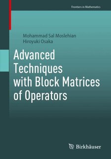 Couverture_Advanced Techniques with Block Matrices of Operators