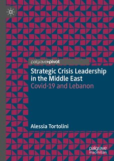 Front cover_Strategic Crisis Leadership in the Middle East