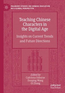 Couverture_Teaching Chinese Characters in the Digital Age