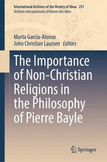 Couverture_The Importance of Non-Christian Religions in the Philosophy of Pierre Bayle