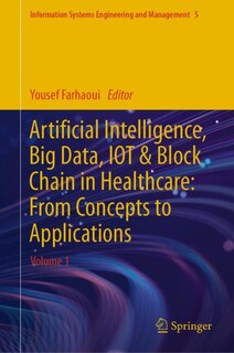 Couverture_Artificial Intelligence, Big Data, IOT and Block Chain in Healthcare