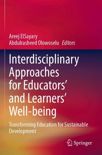 Front cover_Interdisciplinary Approaches for Educators' and Learners' Well-being