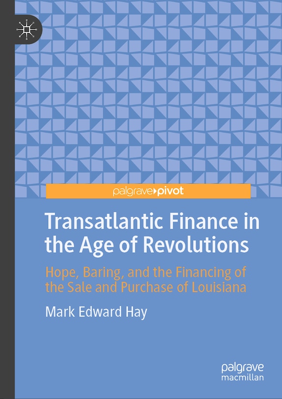 Couverture_Transatlantic Finance in the Age of Revolutions