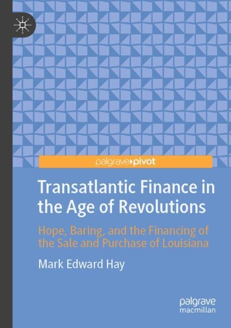 Couverture_Transatlantic Finance in the Age of Revolutions