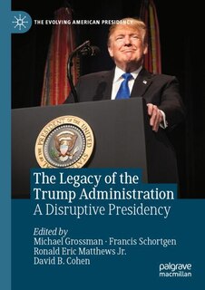 Couverture_The Legacy of the Trump Administration