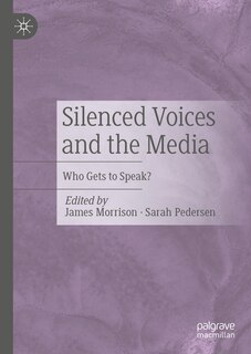 Front cover_Silenced Voices and the Media