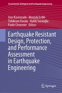 Front cover_Earthquake Resistant Design, Protection, and Performance Assessment in Earthquake Engineering