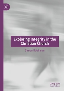 Couverture_Exploring Integrity in the Christian Church