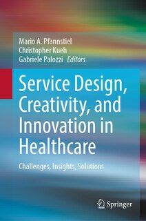 Couverture_Service Design, Creativity, and Innovation in Healthcare
