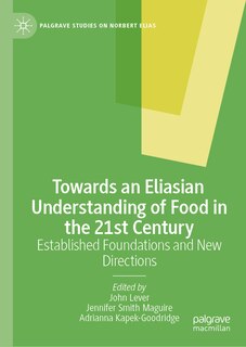 Couverture_Towards an Eliasian Understanding of Food in the 21st Century