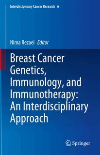 Front cover_Breast Cancer Genetics, Immunology, and Immunotherapy